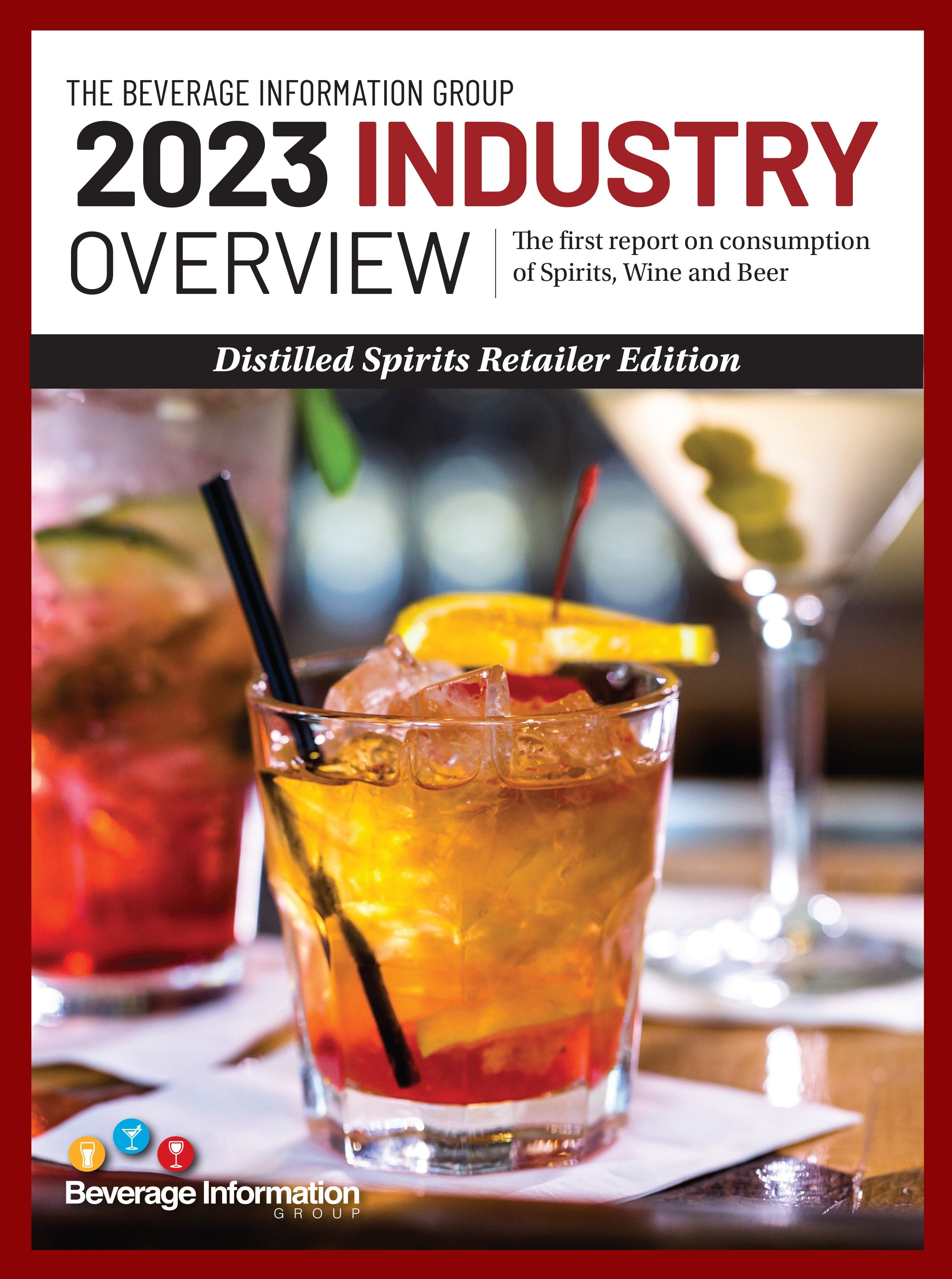 2023 Industry Overview - Distilled Spirits Retailer Edition