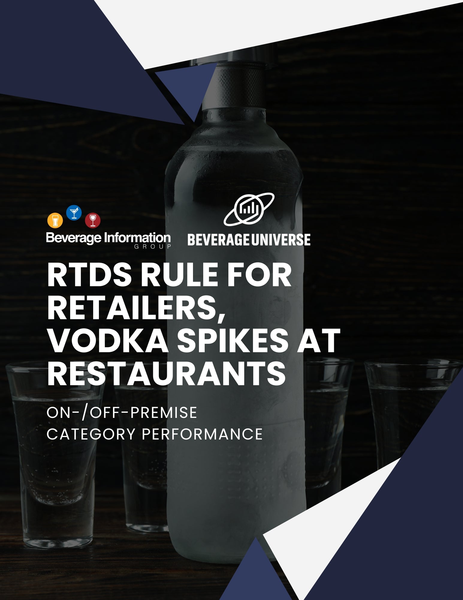 Trade Insights: RTDs Rule for Retailers, Vodka Spikes at Restaurants