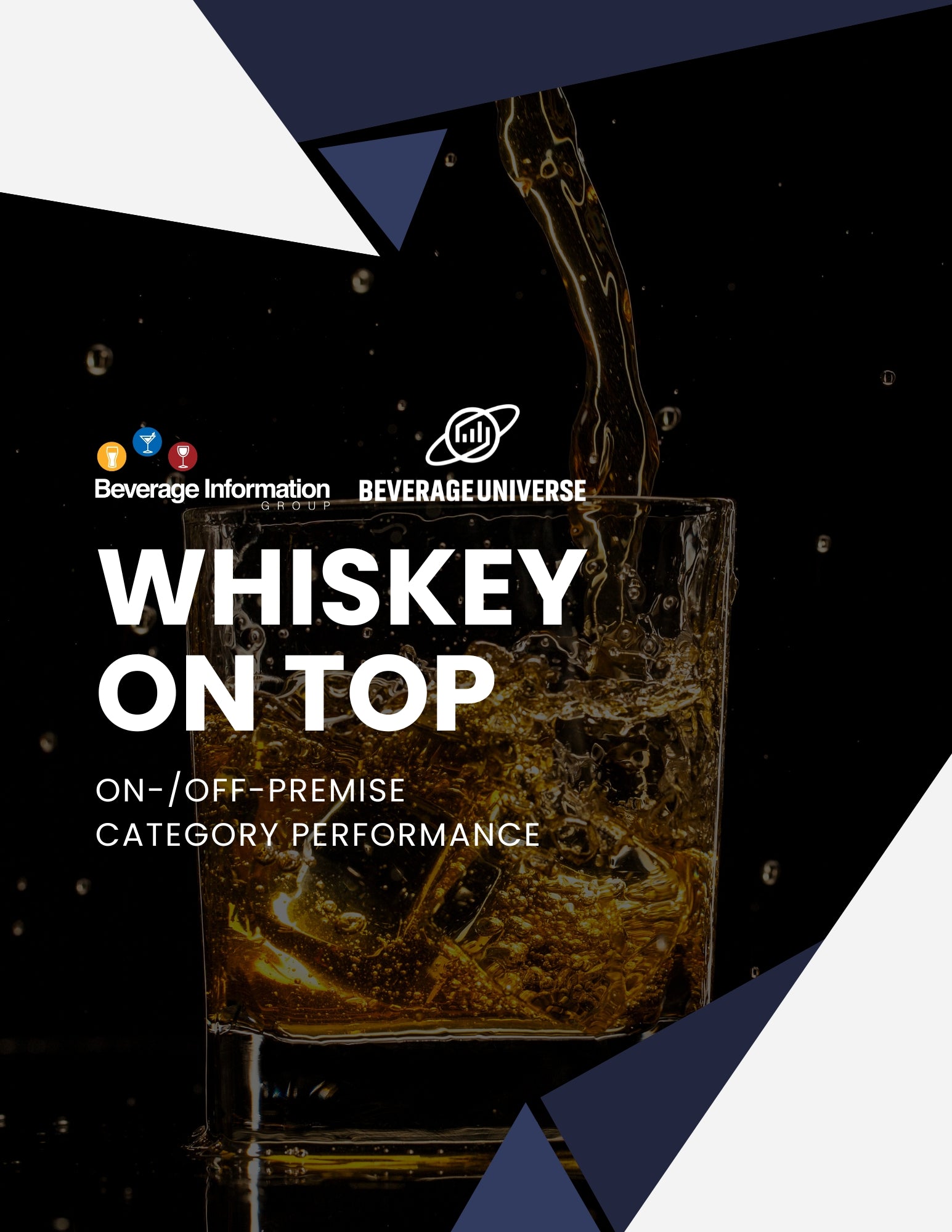 Trade Insights: Whiskey on Top, On- and Off-Premise