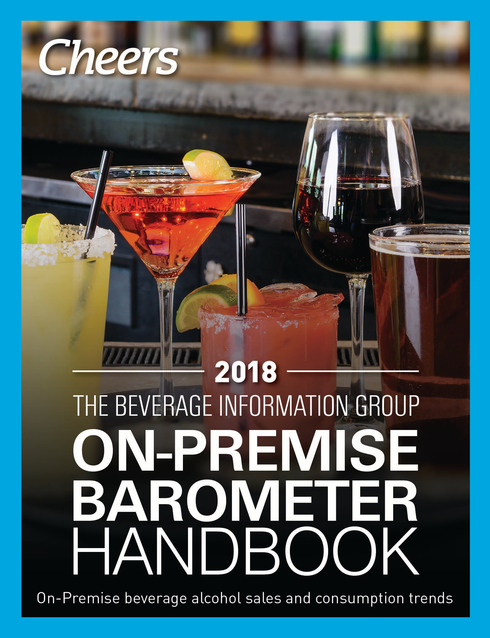 2018 Cheers On-Premise BARometer Handbook  - On Sale 60% Off 2018 Published Price